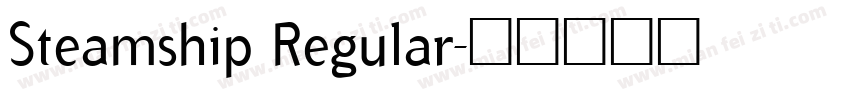 Steamship Regular字体转换